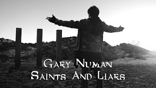 Gary Numan  Saints and Liars Official Video [upl. by Llebyram955]