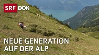 Bergbauern – Generationenwechsel auf der Alp  Fortsetzung folgt  Doku  SRF Dok [upl. by Finer290]