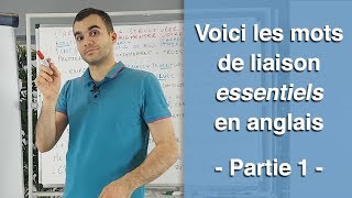 Les Mots de Liaison Importants en Anglais ou Connecteurs Logiques  Partie 12 [upl. by Htenek]