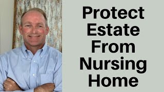 How To Protect Your Home and Life Savings From Nursing Home Expenses [upl. by Allekram]