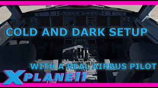 Toliss X Plane 11 Airbus A321 REAL Airbus Pilot Cold and Dark setup [upl. by Stalder]