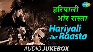 Hariyali Aur Rasta 1962  All Songs  Manoj Kumar amp Mala Sinha  Audio Jukebox [upl. by Reviere]