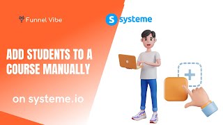 How To Manually Add Students To A Course on Systemeio Systeme Tutorial [upl. by Wandie]