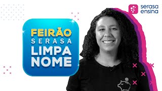 Feirão Serasa Limpa Nome [upl. by Iatnahs]