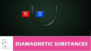 DIAMAGNETIC SUBSTANCES [upl. by Blain]