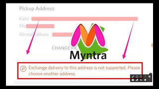 Exchange Delivery To This Address Is Not Suported Problem Solved  Myntra Exchange Problem [upl. by Sitruk127]