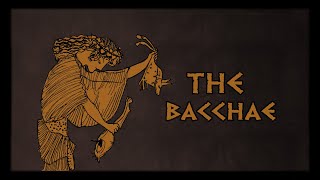 The Bacchae [upl. by Gluck997]