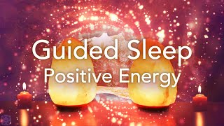 Guided Sleep Meditation for Positive Energy Relaxation Deep Sleep Stress Release Meditation [upl. by Lednar590]