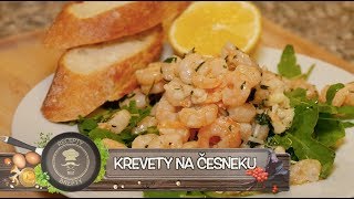 Krevety na česneku  Výtečná kombinace [upl. by Eanar]