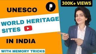 UNESCO World Heritage Sites in India  Indian Art amp Culture  With Memory Tricks by Richa Maam [upl. by Ahsitra]