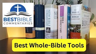 WholeBible Commentaries THE 5 BEST for Pastors Lay People and Scholars [upl. by Niret]