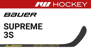 Bauer Supreme 3S Stick Review [upl. by Hunger]