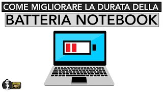 COME MIGLIORARE LA DURATA DELLA BATTERIA DEL NOTEBOOK [upl. by Ereveneug]