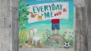 EVERYDAY ME by Marnie Dallan Children’s Book of Poetry Read Aloud [upl. by Oirasor]