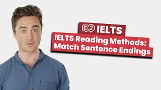 IELTS Reading METHODS Match Sentence Endings [upl. by Sairahcaz]