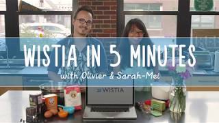 Wistia in 5 Minutes [upl. by Marcie793]