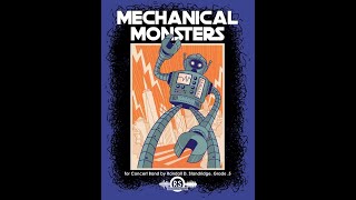 Mechanical Monsters Grade 5 Standridge Concert Band [upl. by Kirstin90]