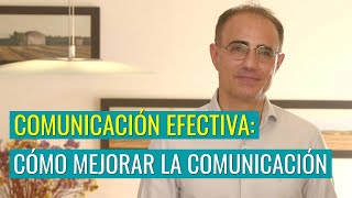 Comunicación Efectiva Cómo Mejorar la Comunicación [upl. by Lamonica]