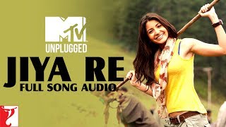 MTV Unplugged  Jiya Re  Full Song Audio  Jab Tak Hai Jaan  Neeti Mohan  A R Rahman [upl. by Sontag734]