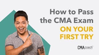 How to Pass the CMA Exam  ON YOUR FIRST TRY [upl. by Lasley]