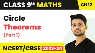 Circle Theorems Part 1  Circles  Class 9 Maths [upl. by Mide]