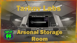 12 Labs Arsenal Storage Room Key Guide  Reflix66 Escape From Tarkov [upl. by Baal]