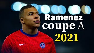 Kylian Mbappe▶Ramenezquot La Coupequot Dribbling Skills amp Goals 2021 HD [upl. by Dyan]