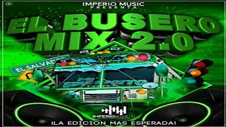 Cumbia Grupera Mix El Busero Mix 20 Dj Alexis Imperio Music [upl. by Yenal]