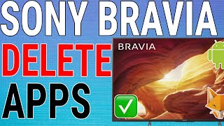 How To Uninstall Apps On Sony Bravia TV [upl. by Nagad]