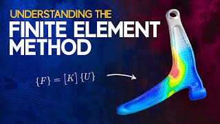 Understanding the Finite Element Method [upl. by Verada968]