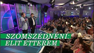 Szomszédnéni Elit étterem [upl. by Ottavia200]