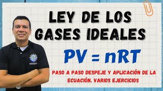 ECUACIÓN LEY DE LOS GASES IDEALES APRENDE A DESPEJAR LA ECUACION PASO A PASO [upl. by Dnamra]