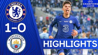 Chelsea 10 Manchester City  Champions League Final 2021  Highlights  Chelsea FC [upl. by Adnilahs146]