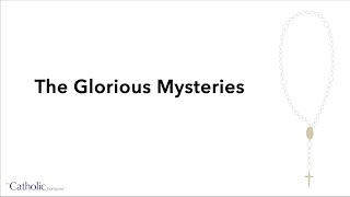 The Holy Rosary  Glorious Mysteries  The Catholic Company [upl. by Rihsab]