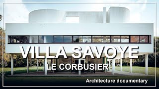 Villa Savoye Architecture documentary [upl. by Novaat]