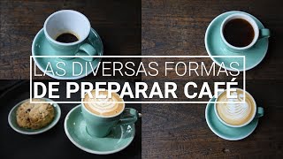 Las diversas formas de preparar café [upl. by Asena730]