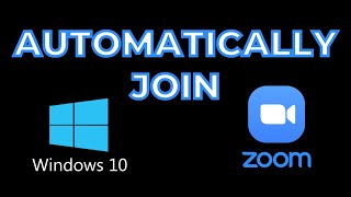 How to Automatically join Zoom Meetings Windows 10 [upl. by Moguel]