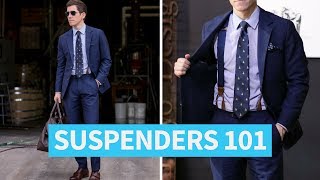 How to Wear Suspenders and Why You Might Want To [upl. by Amrak]