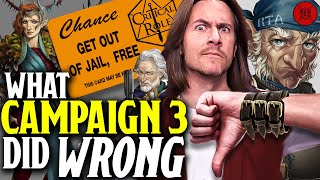 What Critical Role Campaign 3 Did WRONG [upl. by Orland]