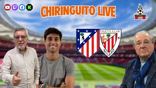 ⚽ ATLÉTICO DE MADRIDATHLETIC CLUB  ChiringuitoLive [upl. by Leval]