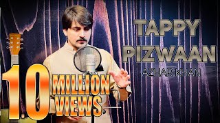 Pewzan Tappaezy Azhar Khan 2020 Tappy [upl. by Eidnarb240]