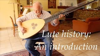 Lute history  An introduction [upl. by Nevlin539]