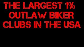 The Top 9 Largest 1 Outlaw Motorcycle Clubs In The USA [upl. by Lagasse664]