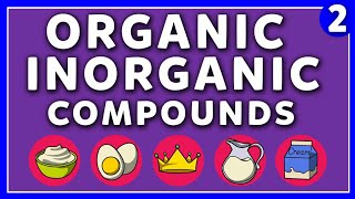 Difference between Organic and Inorganic Compounds [upl. by Alig]