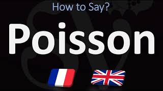 How to Pronounce Poisson Distribution Equation French [upl. by Aldas]