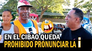 QUEDA PROHIBIDO PRONUNCIAR LA i EN EL CIBAO  el Encuestazo [upl. by Coleville]