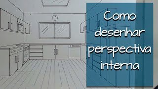 Como desenhar perspectiva interna [upl. by Nahsyar682]