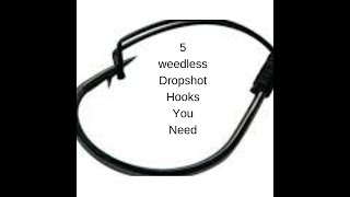 5 Weedless Drop Shot hooks you need [upl. by Alyl671]