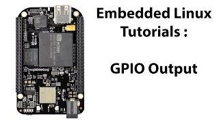 BeagleBone Black GPIO Output Pin Configuration [upl. by Lyssa]