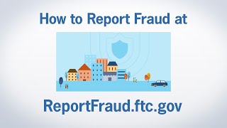 How to Report Fraud at ReportFraudftcgov  Federal Trade Commission [upl. by Rednijar]